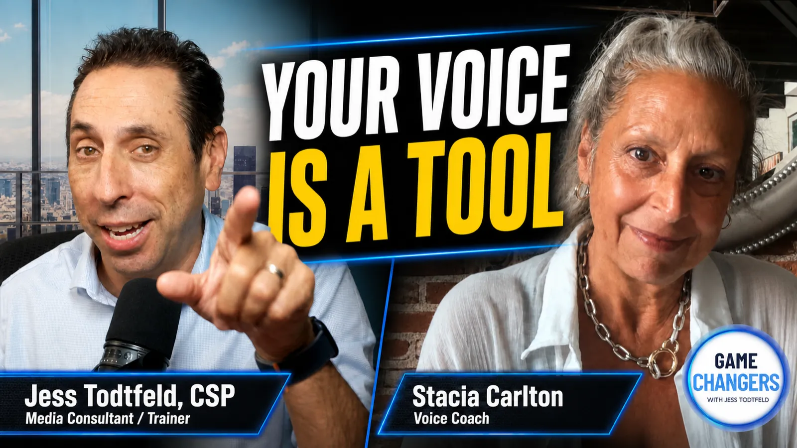 Stacia Carlton and Jess Todtfeld on the Game Changers interview, Your Voice Is a Tool